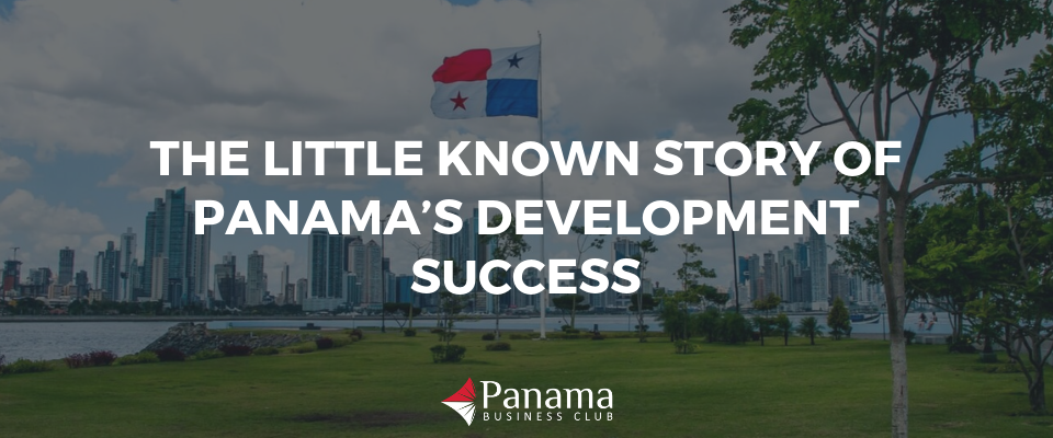 The Little Known Story of Panama’s Development Success